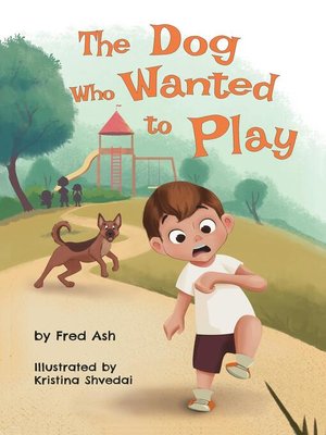 cover image of The Dog Who Wanted to Play
